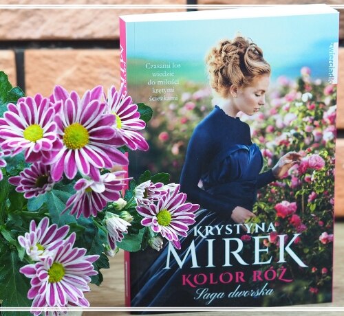 Kolor róż – Krystyna Mirek