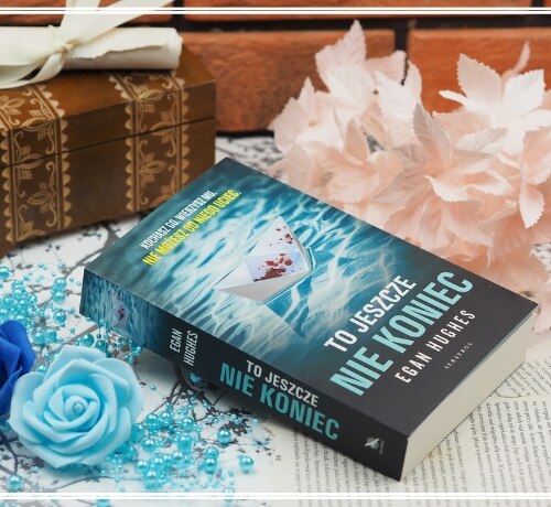 To jeszcze nie koniec – Egan Hughes