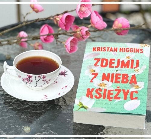 Zdejmij z nieba księżyc – Kristan Higgins