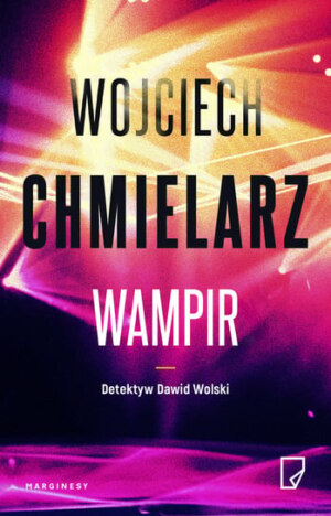 Wampir  Wojciech Chmielarz