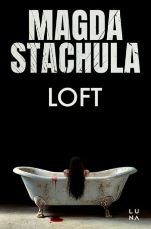 Loft – Magda Stachula