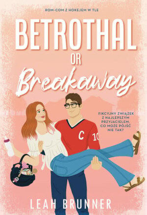 Betrothal or Breakaway