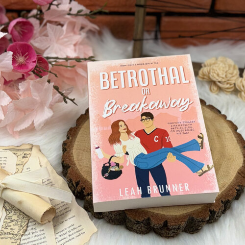 Betrothal or Breakaway