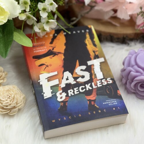 Fast and Reckless