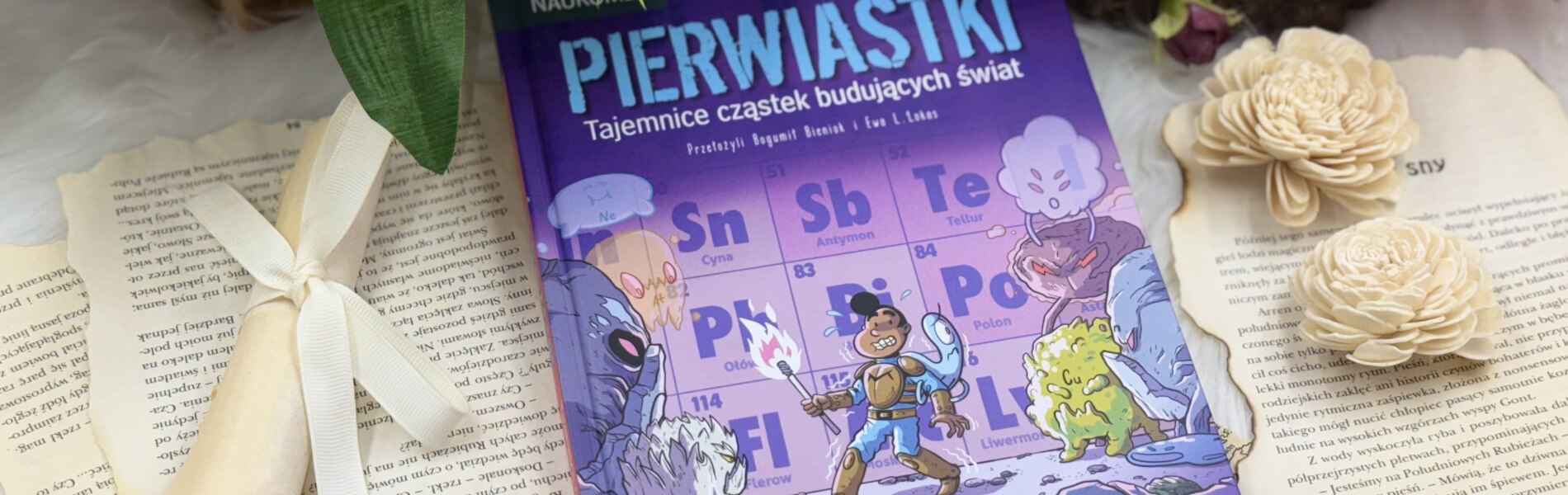 Pierwiastki. Tajemnice cząstek budujących świat