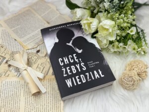 Chcę żebyś wiedział
