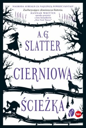 Cierniowa ścieżka – A.G. Slatter