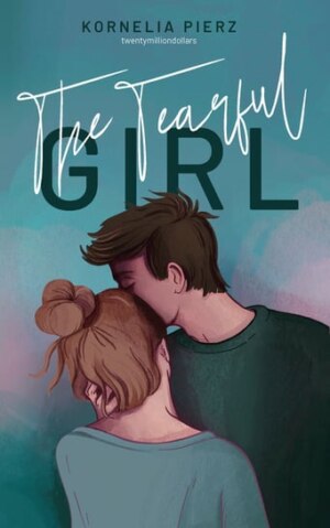 The Tearful Girl – Kornelia Pierz