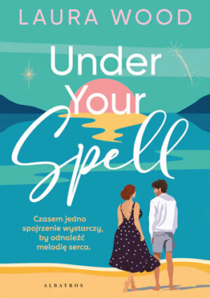Under Your Spell – Laura Wood