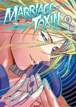 Marriage Toxin ♥ TOMY #09 – #10