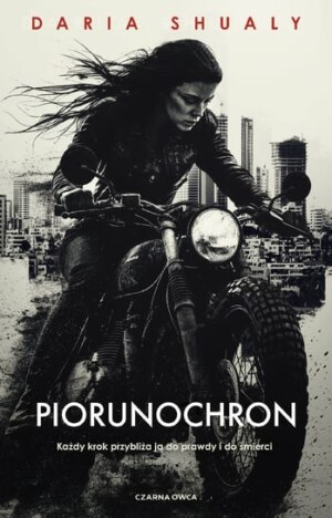 Piorunochron – Daria Shualy