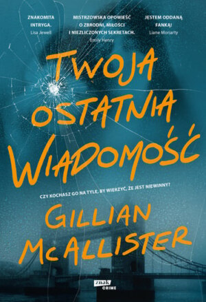 Twoja ostatnia wiadomość – Gillian McAllister