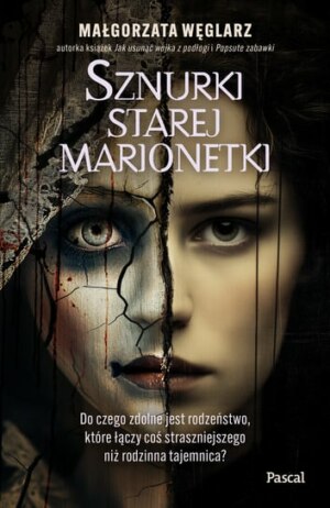 Sznurki starej marionetki – Małgorzata Węglarz