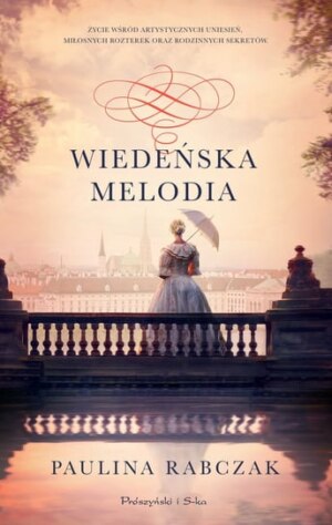 Wiedeńska Melodia – Paulina Rabczak