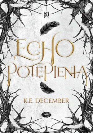 Echo potępienia – K.E. December