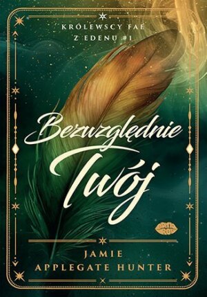 Bezwzględnie Twój – Jamie Applegate Hunter