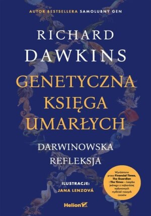Genetyczna księga umarłych. Darwinowska refleksja – Richard Dawkins, Jana Lenzová
