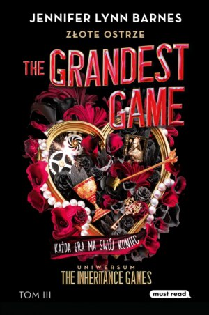The Grandest Game. Tom III. Złote ostrze – Jennifer Lynn Barnes